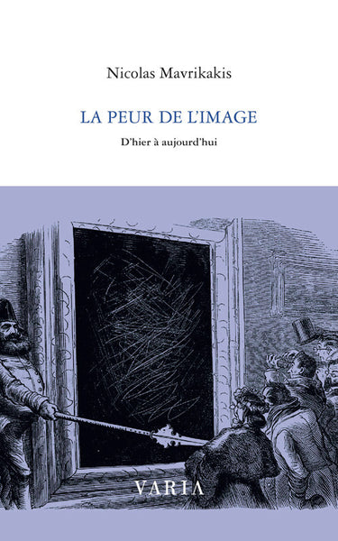 CV104 - Nicolas Mavrikakis, La peur de l’image – Septembre Tiberghien